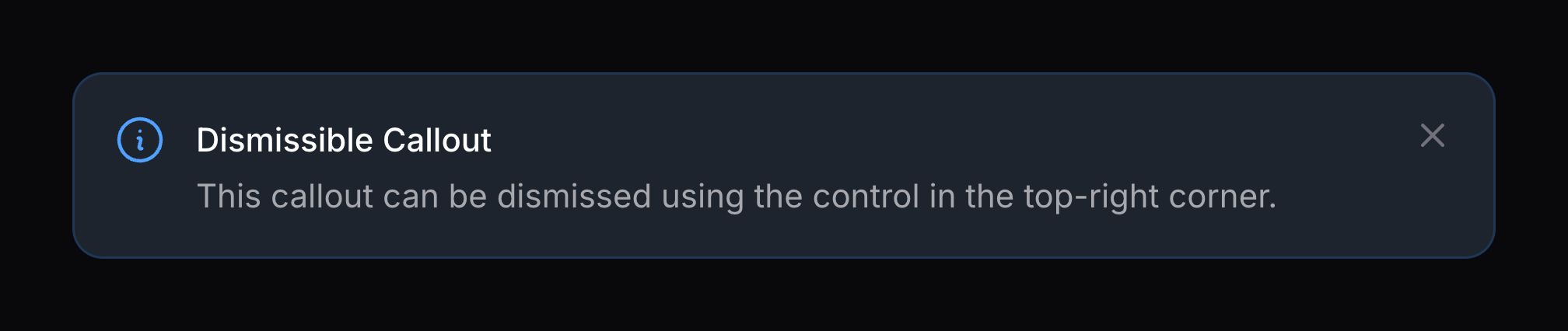 A callout with a dismiss control
